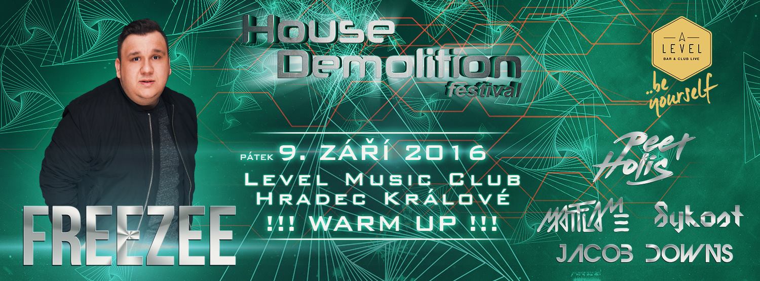 Warm Up House Demolition festival in the Level